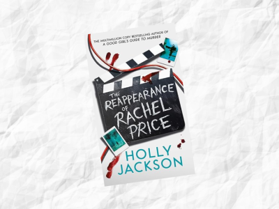 The Reappearance of Rachel Price – Holly Jackson